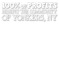 100% of profits benefits Yonkers, NY